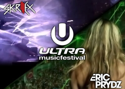 ULTRA WITH SKRILLEX & ERIC PRYDZ